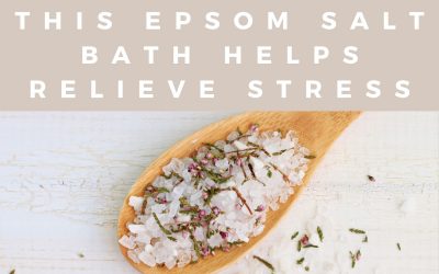 This Epsom Salt Bath Helps Relieve Stress