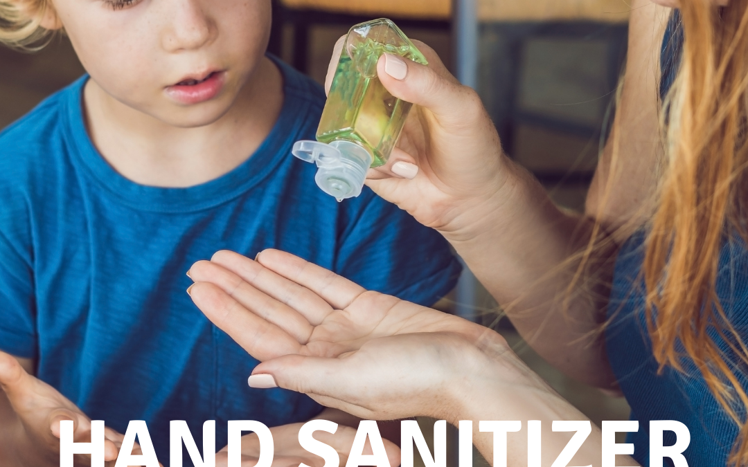 Hand Sanitizer Safety - What You Need to Know