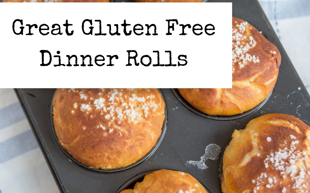 Great gluten free dinner rolls